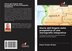 Cover Storia dell'Angola dalla prospettiva di una storiografia integrativa