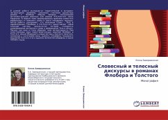 Slowesnyj i telesnyj diskursy w romanah Flobera i Tolstogo - Zawershinskaq, Elena