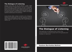 The Dialogue of Listening - Beltrán, Gustavo Barrientos