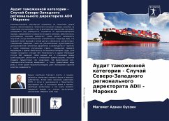 Audit tamozhennoj kategorii - Sluchaj Sewero-Zapadnogo regional'nogo direktorata ADII - Marokko - Ouzzin, Magomet Adnan