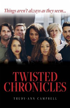 Twisted Chronicles - Campbell, Trudy-Ann
