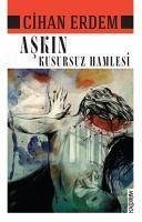 Askin Kusursuz Hamlesi - Erdem, Cihan