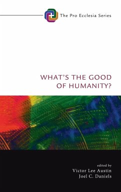 What's the Good of Humanity?