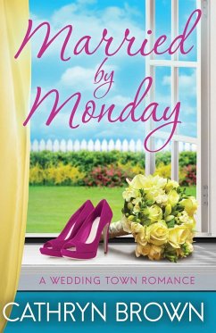 Married by Monday - Brown, Cathryn
