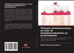 Thérapie photodynamique au laser et photobiomodulation en prosthodontie - Kazakova, Rada Torezova