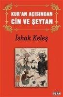 Kuran Acisindan Cin ve Seytan - Keles, Ishak