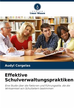 Effektive Schulverwaltungspraktiken - Corgelas, Audyl
