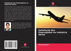 Satisfação dos Empregados na Indústria Aérea - P., Manimalathi