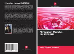 Miraculum Mundus MYSTERIUM - Kahuma Mupenda, Isaac
