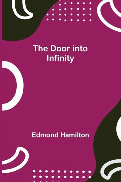 The Door into Infinity - Hamilton, Edmond