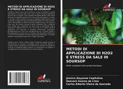 METODI DI APPLICAZIONE DI H2O2 E STRESS DA SALE IN SOURSOP - Capitulino, Jessica Dayanne;Lima, Geovani Soares de;Azevedo, Carlos Alberto Vieira de