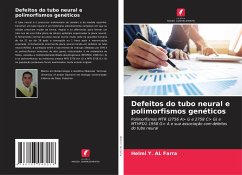 Defeitos do tubo neural e polimorfismos genéticos - AL Farra, Helmi Y.