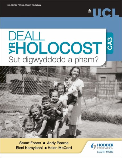 Deall yr Holocost yn ystod CA3: Sut digwyddodd a pham? (Understanding the Holocaust at KS3: How and why did it happen? Welsh-language edition) (eBook, ePUB) Deall yr Holocost yn ystod CA3: Sut digwyddodd a pham? (Understanding the Holocaust at KS3: How and why did it happen? Welsh-language edition) (eBook, ePUB)