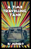 A Time Travelling Tank (A TTT Novel) (eBook, ePUB)