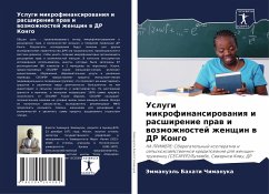 Uslugi mikrofinansirowaniq i rasshirenie praw i wozmozhnostej zhenschin w DR Kongo - Bahati Chimanuka, Jemmanuäl'