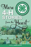 More 4-H Stories from the Heart (eBook, ePUB)