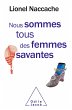 Nous sommes tous des femmes savantes... - Bild 1