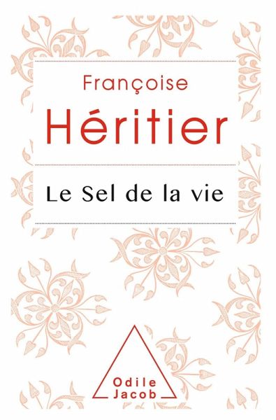 Le Sel de la vie (eBook, ePUB)