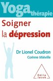 Yoga therapie : soigner la depression (eBook, ePUB)