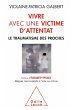 Vivre avec une victime d'attentat... - Bild 1