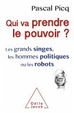 Qui va prendre le pouvoir ? (eBook, ePUB)