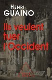 Ils veulent tuer l'Occident (eBook, ePUB)