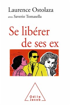 Se liberer de ses ex (eBook, ePUB) - Laurence Ostolaza, Ostolaza