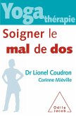 Yoga-therapie : soigner le mal de dos (eBook, ePUB)