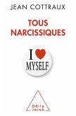 Tous narcissiques (eBook, ePUB)