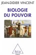 Biologie du pouvoir (eBook, ePUB) - Bild 1