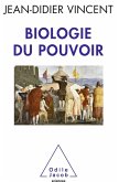 Biologie du pouvoir (eBook, ePUB)