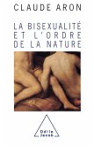 La Bisexualite et l'ordre de la nature (eBook, ePUB)