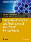 Sustainable Production and Applications of Waterborne Polyurethanes (eBook, PDF)