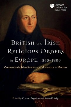 British and Irish Religious Orders in Europe, 1560-1800 (eBook, ePUB)