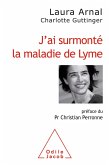 J'ai surmonte la maladie de Lyme (eBook, ePUB)