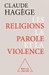 Les Religions, la Parole et la Violence... - Bild 1
