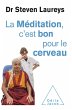 La Meditation, c'est bon pour le... - Bild 1