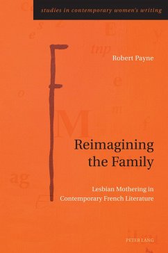 Reimagining the Family (eBook, ePUB) - Payne, Robert