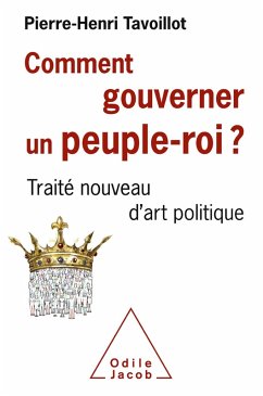 Cover Comment gouverner un peuple-roi ? (eBook, ePUB)