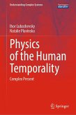 Physics of the Human Temporality (eBook, PDF) Physics of the Human Temporality (eBook, PDF)