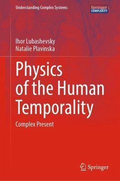 Physics of the Human Temporality (eBook, PDF) - Lubashevsky, Ihor; Plavinska, Natalie