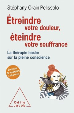 Cover Etreindre votre douleur, eteindre votre souffrance (eBook, ePUB)