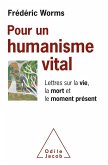 Pour un humanisme vital (eBook, ePUB)