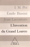 L' Invention du Grand Louvre (eBook, ePUB) L' Invention du Grand Louvre (eBook, ePUB)