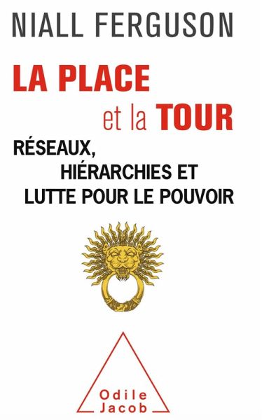 La Place et la Tour (eBook, ePUB) La Place et la Tour (eBook, ePUB)