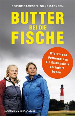 Butter bei die Fische (eBook, ePUB) - Backsen, Sophie; Backsen, Silke