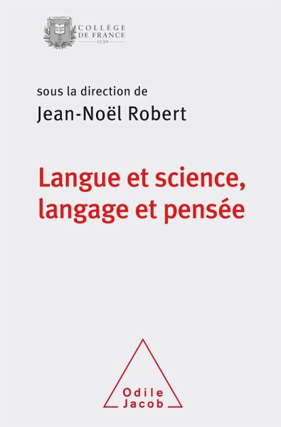 Langue et science, langage et pensee (eBook, ePUB) Langue et science, langage et pensee (eBook, ePUB)