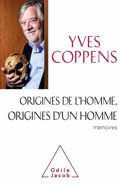 Origines de l'Homme, origines d'un homme (eBook, ePUB) - Yves Coppens, Coppens