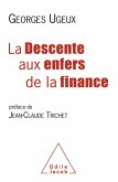 La Descente aux enfers de la finance (eBook, ePUB)