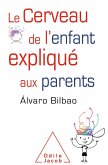Le Cerveau de l'enfant explique aux parents (eBook, ePUB)